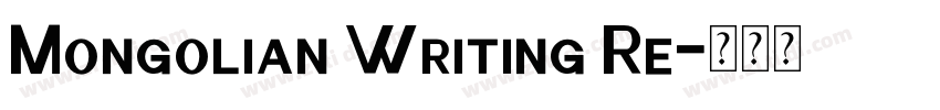 Mongolian Writing Re字体转换